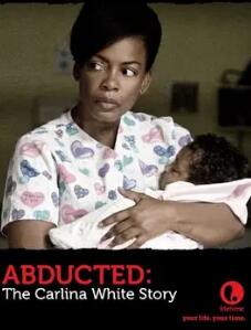 电影：绑架：卡丽娜·怀特的故事