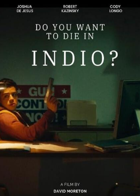 电影：你想死在印第奥吗？